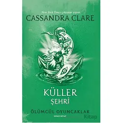 Küller Şehri - Cassandra Clare - Artemis Yayınları
