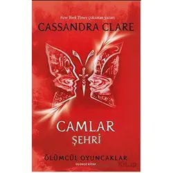 Camlar Şehri - Cassandra Clare - Artemis Yayınları
