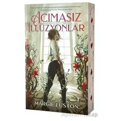 Acımasız İllüzyonlar - Margie Fuston - Artemis Yayınları