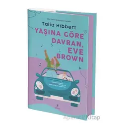 Yaşına Göre Davran, Eve Brown - Talia Hibbert - Artemis Yayınları