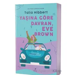 Yaşına Göre Davran, Eve Brown - Talia Hibbert - Artemis Yayınları