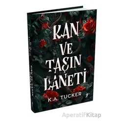 Kan ve Taşın Laneti - K. A. Tucker - Artemis Yayınları
