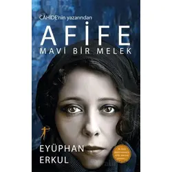Afife - Mavi Bir Melek - Eyüphan Erkul - Artemis Yayınları