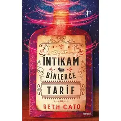 İntikam için Binlerce Tarif - Beth Cato - Artemis Yayınları