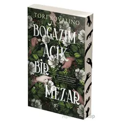 Boğazım Açık Bir Mezar - Tori Bovalino - Artemis Yayınları