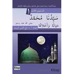 Seyyidina Muhammedün ( S.A.V ) Haytuhu ve Ahlakuhu 1 - Tacettin Uzun - Kitap Dünyası Yayınları