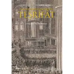 Osmanlı İmparatorluğu’nda Teşrifat - H. Ahmet Arslantürk - Okur Kitaplığı