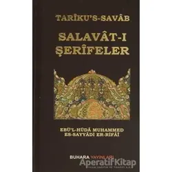 Tarikus-Savab - Salavat-ı Şerifeler - Ebül-Hüda Muhammed Es-Sayyadi Er-Rifai - Buhara Yayınları