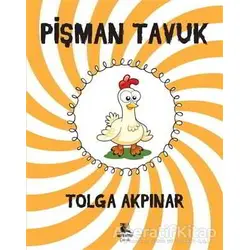 Pişman Tavuk - Tolga Akpınar - Koyu Kitap