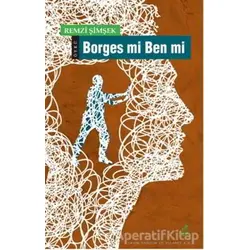Borges mi Ben mi - Remzi Şimşek - Okur Kitaplığı