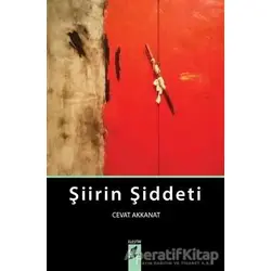 Şiirin Şiddeti - Cevat Akkanat - Okur Kitaplığı