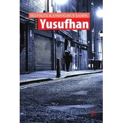 Yusufhan - Selvigül Kandoğmuş Şahin - Okur Kitaplığı