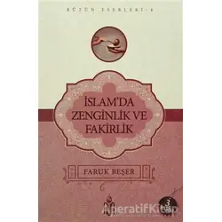 İslam’da Zenginlik Ve Fakirlik - Faruk Beşer - Nun Yayıncılık