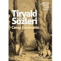 Tiryaki Sözler - Cenap Şahabettin - Renkli Bahçe Yayınları
