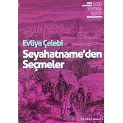 Seyahatnameden Seçmeler - Evliya Çelebi - Renkli Bahçe Yayınları