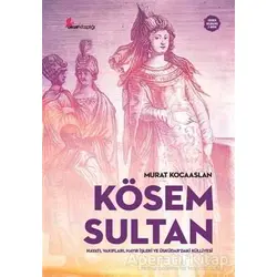Kösem Sultan - Murat Kocaaslan - Okur Kitaplığı