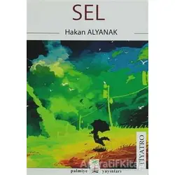 Sel - Hakan Alyanak - Palmiye Kitapları