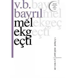 Melek Geçti / V. B. Bayrıl - Granada Kitap