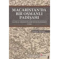 Macaristan’da Bir Osmanlı Padişahı - Günhan Börekçi - Okur Kitaplığı