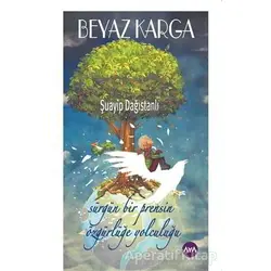 Beyaz Karga - Şuayip Dağıstanlı - Aya Kitap