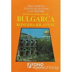 Bulgarca Konuşma Kılavuzu - Mehmet Arslan - Fono Yayınları