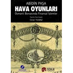 Hava Oyunları - Abidin Paşa - Scala Yayıncılık
