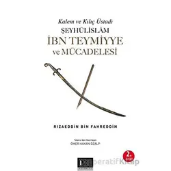 Şeyhülislam İbn Teymiyye ve Mücadelesi - Rizaeddin Fahreddin - Özgü Yayıncılık