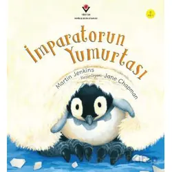 İmparatorun Yumurtası - Martin Jenkins - TÜBİTAK Yayınları