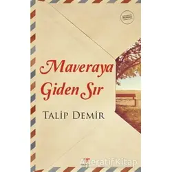 Maveraya Giden Sır - Talip Demir - Fenomen Kitap