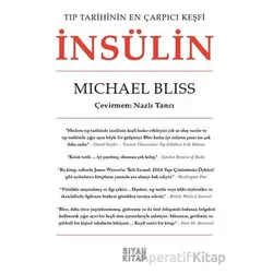 İnsülin - Michael Bliss - Siyah Kitap