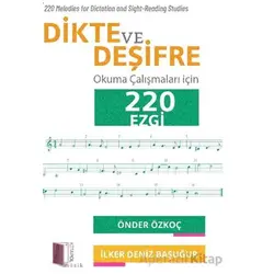 Dikte ve Deşifre Okuma Çalışmaları için 220 Ezgi - Önder Özkoç - Kitapol Yayınları