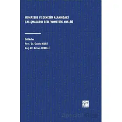 Muhasebe Ve Denetim Alanındaki Çalışmaların Bibliyometrik Analizi - Kolektif - Gazi Kitabevi