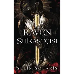 Raven Suikastçısı - Selin Solaris - Martı Yayınları
