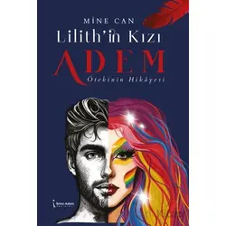 Lilithin Kızı Adem - Mine Can - İkinci Adam Yayınları