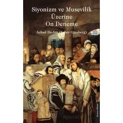 Siyonizm ve Musevilik Üzerine On Deneme - Achad Ha-Am - Dorlion Yayınları