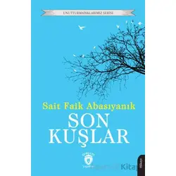 Son Kuşlar - Sait Faik Abasıyanık - Dorlion Yayınları