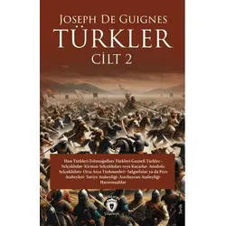 Türkler Cilt 2 - Joseph de Guignes - Dorlion Yayınları