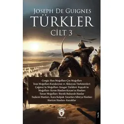 Türkler Cilt 3 - Joseph de Guignes - Dorlion Yayınları