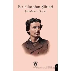 Bir Filozofun Şiirleri - Jean-Marie Guyau - Dorlion Yayınları