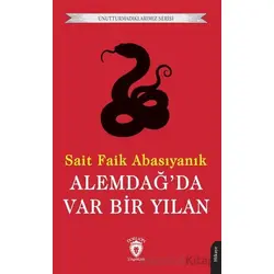 Alemdağ’da Var Bir Yılan - Sait Faik Abasıyanık - Dorlion Yayınları