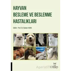 Hayvan Besleme ve Beslenme Hastalıkları - Kolektif - Akademisyen Kitabevi