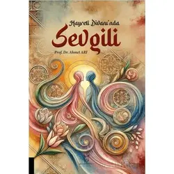 Hayreti Divanında Sevgili - Ahmet Arı - Akademisyen Kitabevi