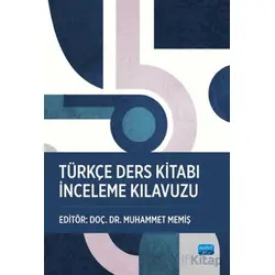Türkçe Ders Kitabı İnceleme Kılavuzu - Kolektif - Nobel Akademik Yayıncılık