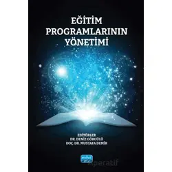 Eğitim Programlarının Yönetimi - Kolektif - Nobel Akademik Yayıncılık