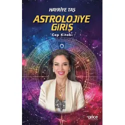 Astrolojiye Giriş - Hayriye Taş - Gece Kitaplığı