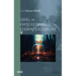 Genel ve Karşılaştırmalı Edebiyat Çalışmaları - Kolektif - Çizgi Kitabevi Yayınları