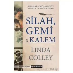 Silah, Gemi ve Kalem Savaşlar, Anayasalar ve Modern Dünyanın İnşası