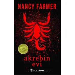 Akrebin Evi - Nancy Farmer - Epsilon Yayınevi