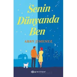 Senin Dünyanda Ben - Abby Jimenez - Epsilon Yayınevi