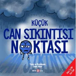 Küçük Can Sıkıntısı Noktası - Diane Alber - Beta Kids